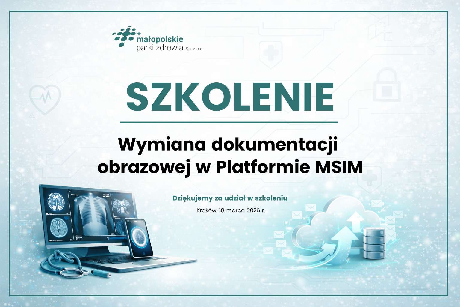 Szkolenie „Wymiana dokumentacji obrazowej w Platformie MSIM”